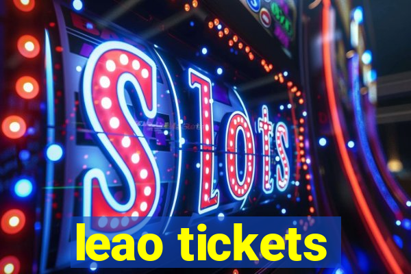 leao tickets